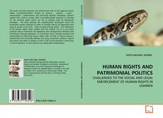 Bookcover of HUMAN RIGHTS AND PATRIMONIAL POLITICS