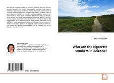 Copertina di Who are the cigarette smokers in Arizona?