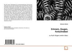 Couverture de Erinnern, Zeugen, Fortschreiben