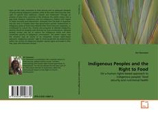 Buchcover von Indigenous Peoples and the Right to Food