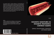 Borítókép a  MAGNETIC NANOTUBES AS MAGNETIC RESONANCE CONTRAST
AGENTS - hoz