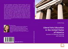 Liberal Arts Education in the United States of America kitap kapağı