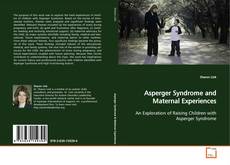 Borítókép a  Asperger Syndrome and Maternal Experiences - hoz