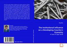 Buchcover von The Institutional Influence on a Developing
Country’s Economy
