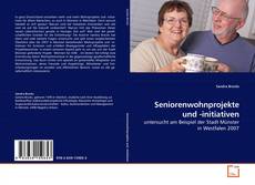 Seniorenwohnprojekte und -initiativen的封面
