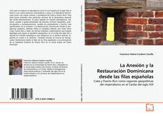 Buchcover von La Anexión y la Restauración Dominicana desde las
filas españolas
