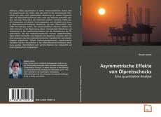 Buchcover von Asymmetrische Effekte von Ölpreisschocks