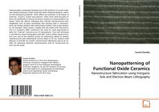 Copertina di Nanopatterning of Functional Oxide Ceramics