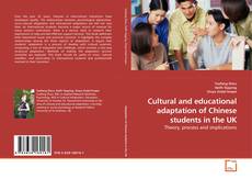 Couverture de Cultural and educational adaptation of Chinese students in the UK