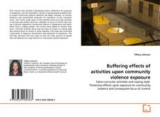 Buffering effects of activities upon
community violence exposure kitap kapağı