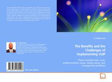 Обложка The Benefits and the Challenges of Implementing VoIP