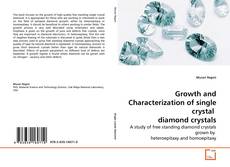 Copertina di Growth and Characterization of single crystal  diamond crystals