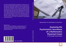 Assessing the Psychometric Soundness of a
Mathematics Placement Exam kitap kapağı