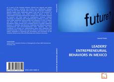Copertina di LEADERS' ENTREPRENEURIAL BEHAVIORS IN MEXICO