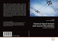 Buchcover von Chemical Signal Analysis with Fourier Microfluidics