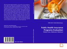 Couverture de Public Health Insurance Programs Evaluation