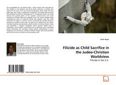 Couverture de Filicide as Child Sacrifice in the Judeo-Christian Worldview