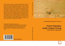 Bookcover of Forest Valuation under Carbon Pricing