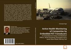 Capa do livro de Active Health Monitoring of Composites by Embedded
PZT Transducers 