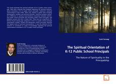 Capa do livro de The Spiritual Orientation of K-12 Public School
Principals 