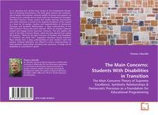 Borítókép a  The Main Concerns: Students With Disabilities in
Transition - hoz