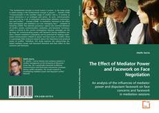 Capa do livro de The Effect of Mediator Power and Facework on Face
Negotiation 