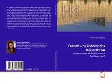 Buchcover von Frauen um Österreichs Kaiserthron