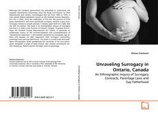 Copertina di Unraveling Surrogacy in Ontario, Canada