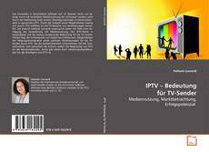 Capa do livro de IPTV -
Bedeutung für TV-Sender 