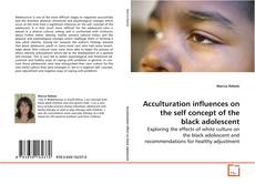 Обложка Acculturation influences on the self concept of
the black adolescent