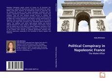 Buchcover von Political Conspiracy in Napoleonic France