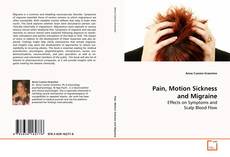 Borítókép a  Pain, Motion Sickness and Migraine - hoz