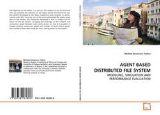 AGENT BASED DISTRIBUTED FILE SYSTEM kitap kapağı