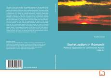 Borítókép a  Sovietization in Romania - hoz