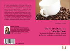 Copertina di Effects of Caffeine on Cognitive Tasks