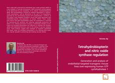 Couverture de Tetrahydrobiopterin and nitric oxide synthase
regulation