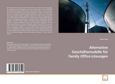 Capa do livro de Alternative Geschäftsmodelle für Family Office-Lösungen 
