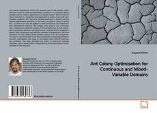 Capa do livro de Ant Colony Optimisation for Continuous and
Mixed-Variable Domains 