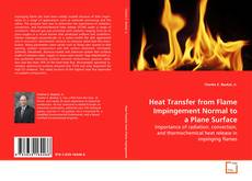 Copertina di Heat Transfer from Flame Impingement Normal to a
Plane Surface