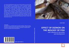 Couverture de EFFECT OF DIZINON ON THE BIOLOGY OF FISH