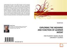 Capa do livro de EXPLORING THE MEANING AND FUNCTION OF LEARNER INTENT 