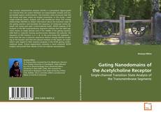 Buchcover von Gating Nanodomains of the Acetylcholine Receptor
