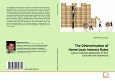Copertina di The Determination of Home Loan Interest Rates