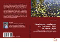 Copertina di Development, application and evaluation of
life-history strategies