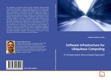 Couverture de Software Infrastructure for Ubiquitous Computing
