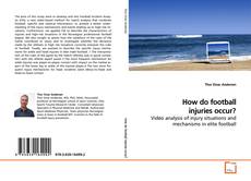 Couverture de How do football injuries occur?