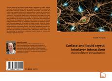 Copertina di Surface and liquid crystal interlayer interactions