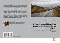Couverture de Determinants of Household Participation in Land Rental Markets