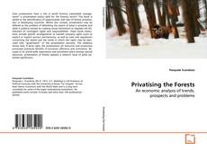 Couverture de Privatising the Forests
