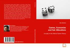 Bookcover of Games, Economies and Fair Allocations